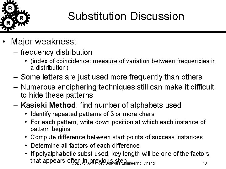 R R R Substitution Discussion • Major weakness: – frequency distribution • (index of
