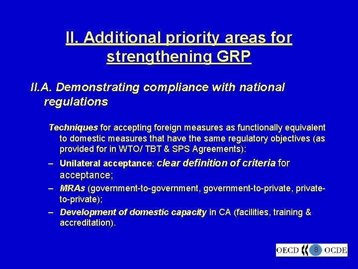 II. Additional priority areas for strengthening GRP II. A. Demonstrating compliance with national regulations