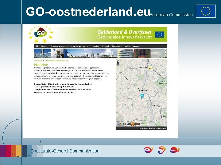 GO-oostnederland. eu European Commission Directorate-General Communication 
