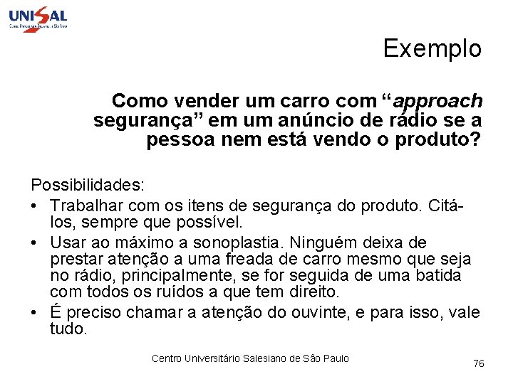 Exemplo Como vender um carro com “approach segurança” em um anúncio de rádio se