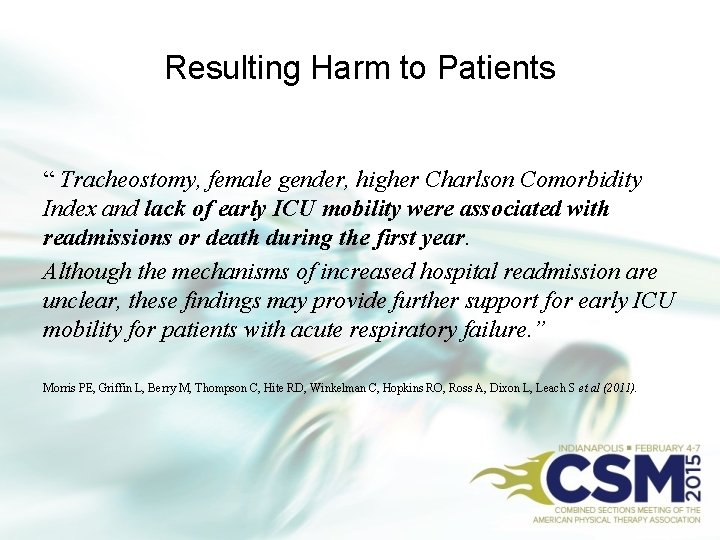 Resulting Harm to Patients “ Tracheostomy, female gender, higher Charlson Comorbidity Index and lack