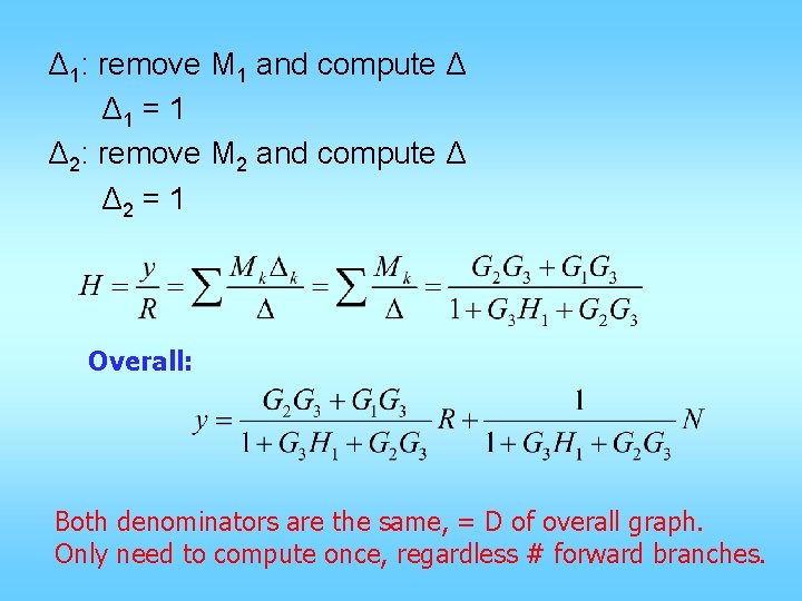 Δ 1: remove M 1 and compute Δ Δ 1 = 1 Δ 2: Δ 1: remove M 1 and compute Δ Δ 1 = 1 Δ 2: