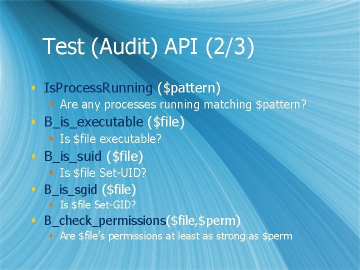 Test (Audit) API (2/3) s Is. Process. Running ($pattern) s Are any processes running