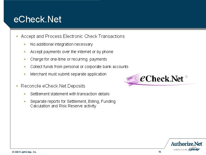 e. Check. Net + Accept and Process Electronic Check Transactions + No additional integration