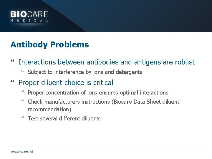 Antibody Problems } Interactions between antibodies and antigens are robust } Subject to interference