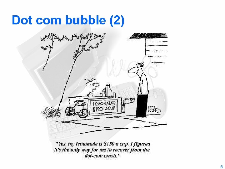 Dot com bubble (2) 6 