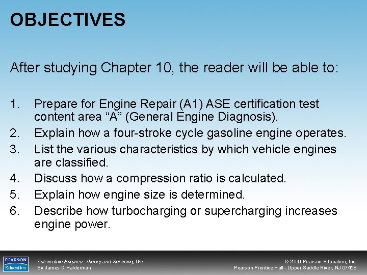 OBJECTIVES After studying Chapter 10, the reader will be able to: 1. 2. 3.