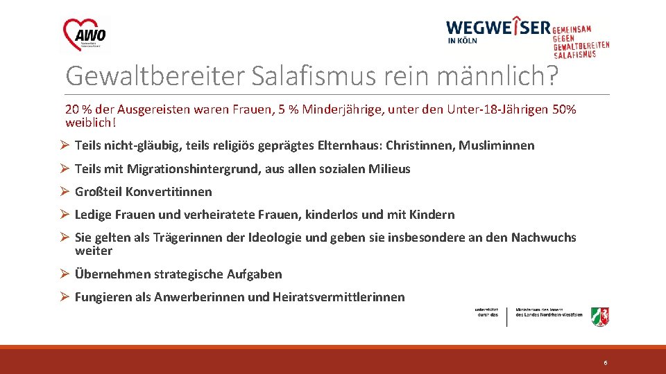 Gewaltbereiter Salafismus rein männlich? 20 % der Ausgereisten waren Frauen, 5 % Minderjährige, unter