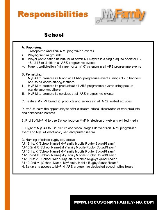 Responsibilities School A. Supplying: i. Transport to and from ARS programme events ii. Playing