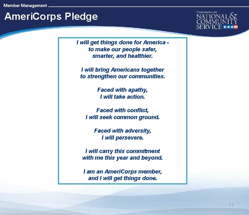 High Quality Performance Measures Ameri. Corps Pledge I will get things done for America