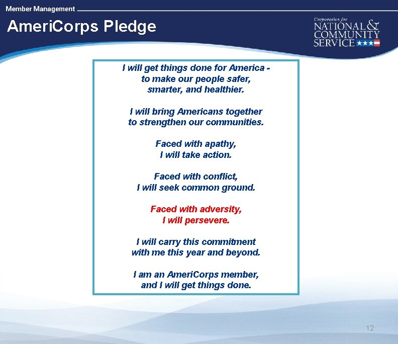 High Quality Performance Measures Ameri. Corps Pledge I will get things done for America