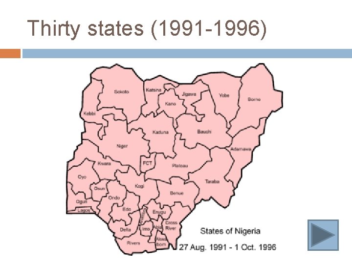 Thirty states (1991 -1996) 