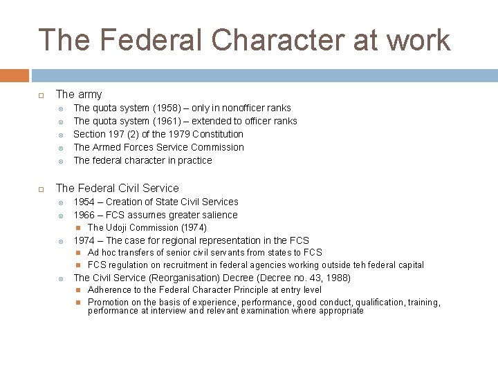 The Federal Character at work The army The quota system (1958) – only in