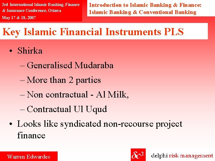 3 rd International Islamic Banking, Finance & Insurance Conference, Ottawa May 17 & 18,