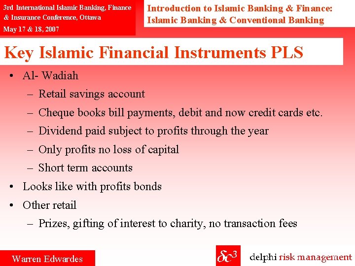 3 rd International Islamic Banking, Finance & Insurance Conference, Ottawa May 17 & 18,