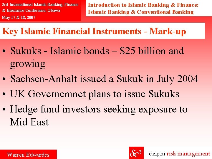 3 rd International Islamic Banking, Finance & Insurance Conference, Ottawa May 17 & 18,