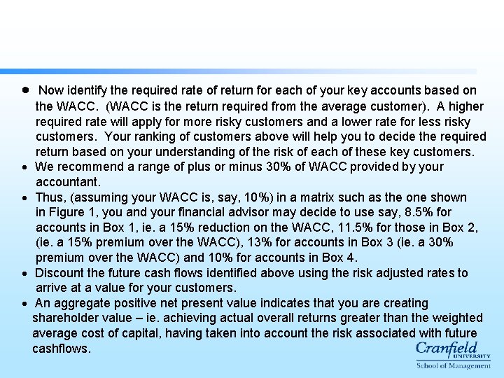· · · Now identify the required rate of return for each of your