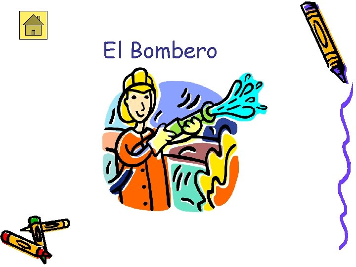 El Bombero 