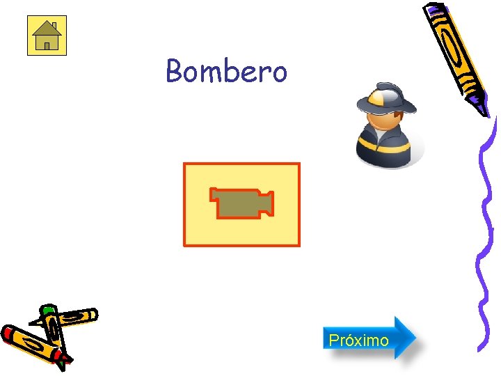 Bombero Próximo 