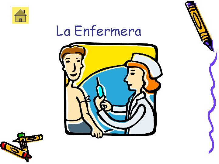 La Enfermera 