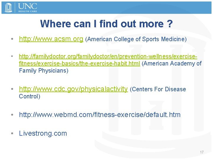 Where can I find out more ? • http: //www. acsm. org (American College