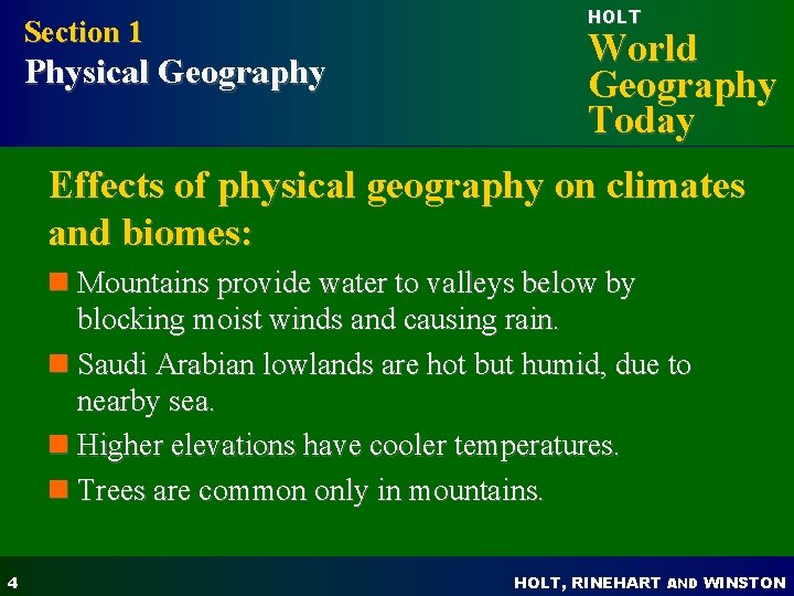 Section 1 Physical Geography HOLT World Geography Today Effects of physical geography on climates