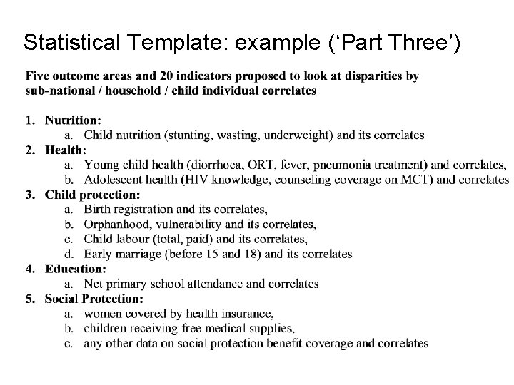 Statistical Template: example (‘Part Three’) 