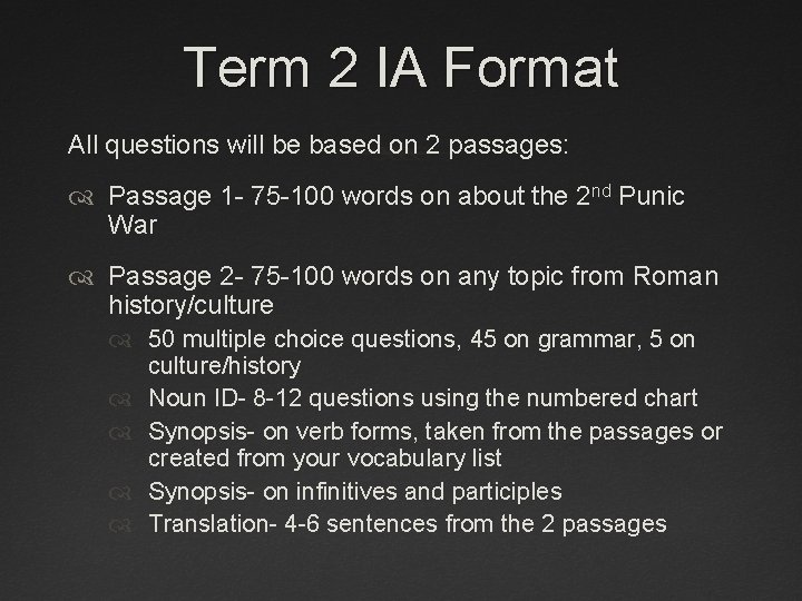 Term 2 IA Format All questions will be based on 2 passages: Passage 1