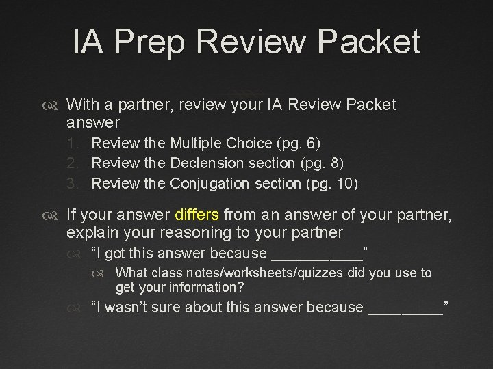 IA Prep Review Packet With a partner, review your IA Review Packet answer 1.