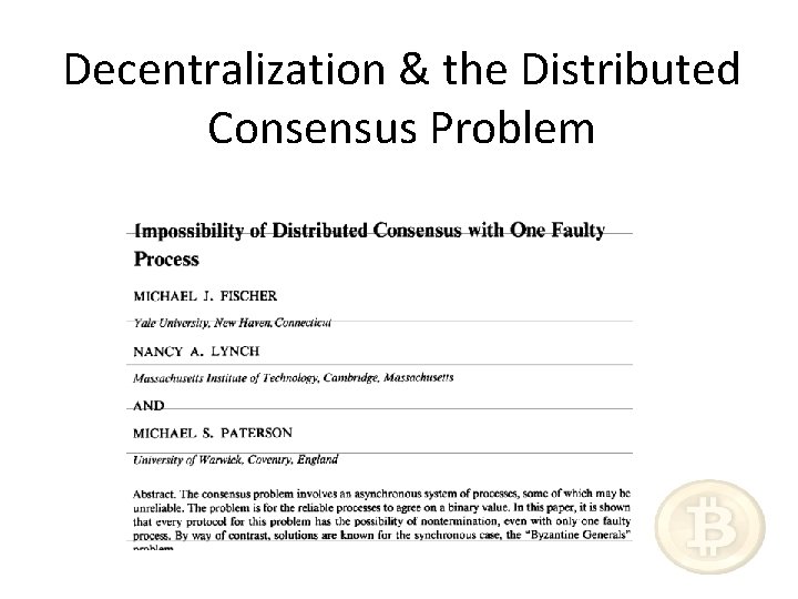 Decentralization & the Distributed Consensus Problem 