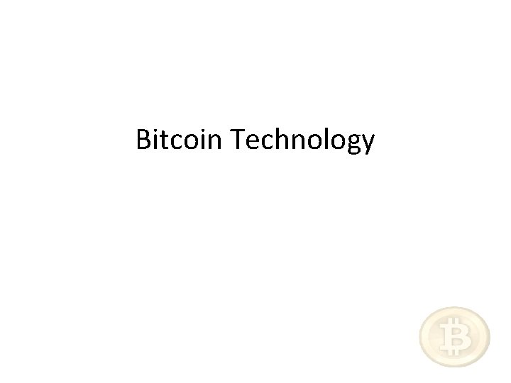 Bitcoin Technology 