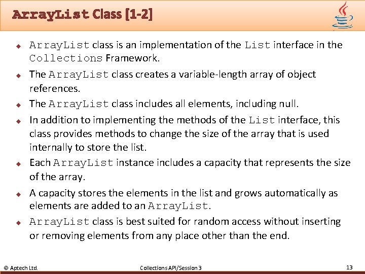 Array. List Class [1 -2] u u u u Array. List class is an