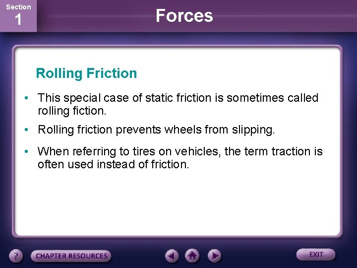 Section Forces 1 Rolling Friction • This special case of static friction is sometimes Section Forces 1 Rolling Friction • This special case of static friction is sometimes