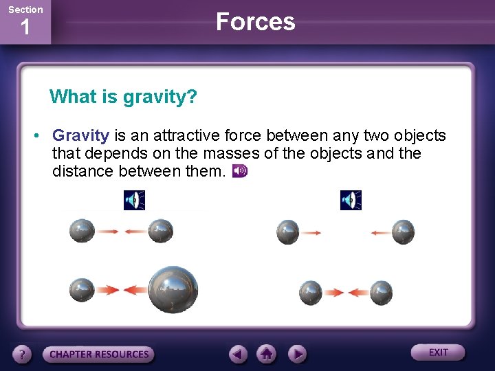 Section Forces 1 What is gravity? • Gravity is an attractive force between any Section Forces 1 What is gravity? • Gravity is an attractive force between any