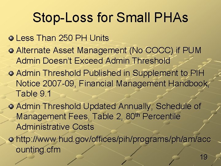 Stop-Loss for Small PHAs Less Than 250 PH Units Alternate Asset Management (No COCC)