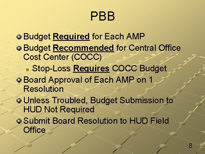 PBB Budget Required for Each AMP Budget Recommended for Central Office Cost Center (COCC)