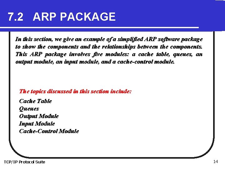 7. 2 ARP PACKAGE In this section, we give an example of a simplified