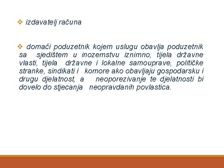 v izdavatelj računa v domaći poduzetnik kojem uslugu obavlja poduzetnik sa sjedištem u inozemstvu