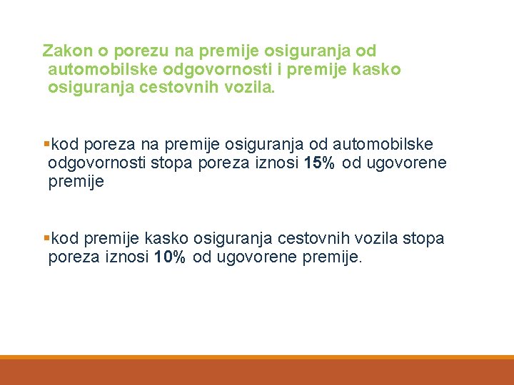 Zakon o porezu na premije osiguranja od automobilske odgovornosti i premije kasko osiguranja cestovnih