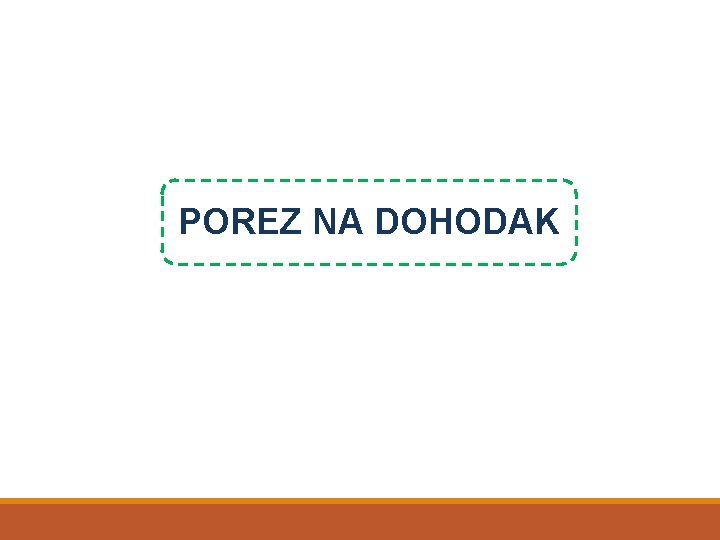 POREZ NA DOHODAK 