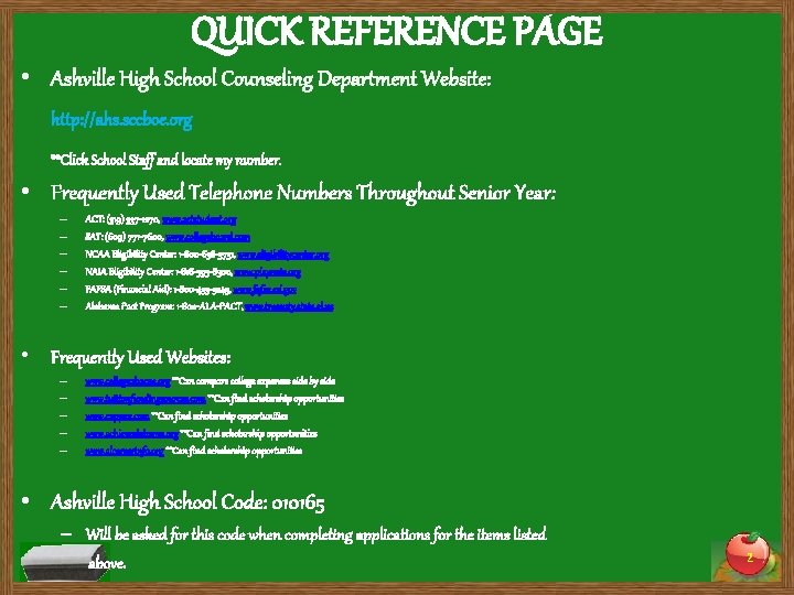 QUICK REFERENCE PAGE • Ashville High School Counseling Department Website: http: //ahs. sccboe. org