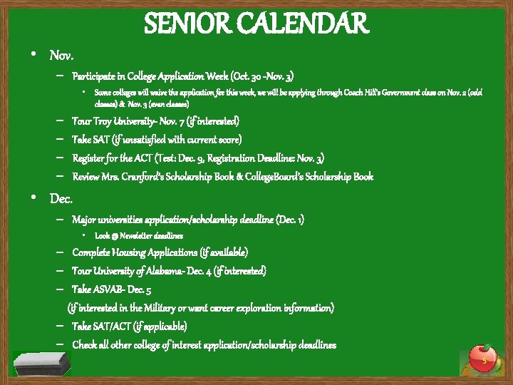 SENIOR CALENDAR • Nov. – Participate in College Application Week (Oct. 30 -Nov. 3)