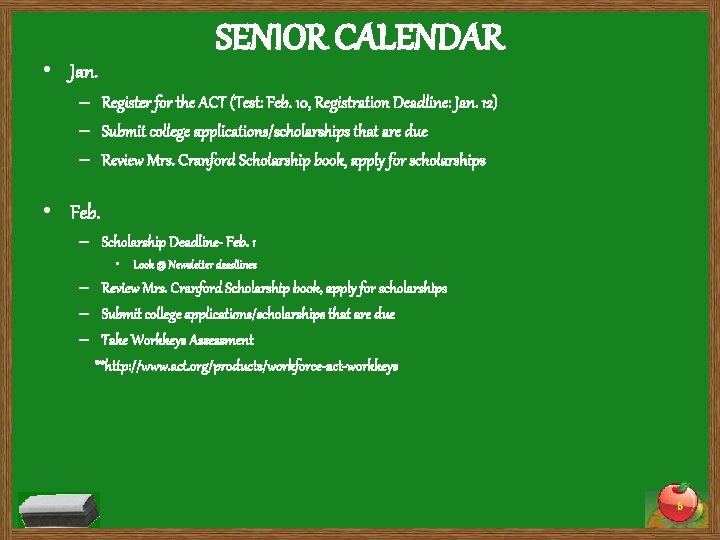  • Jan. SENIOR CALENDAR – Register for the ACT (Test: Feb. 10, Registration