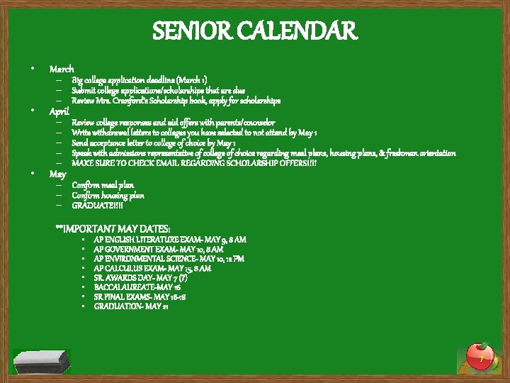 SENIOR CALENDAR • March • April • – Big college application deadline (March 1)