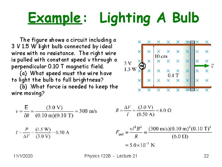 Example: Lighting A Bulb The figure shows a circuit including a 3 V 1.