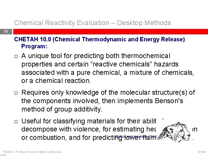 Chemical Reactivity Evaluation – Desktop Methods 13 CHETAH 10. 0 (Chemical Thermodynamic and Energy