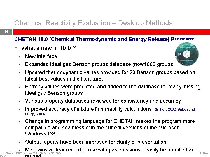 Chemical Reactivity Evaluation – Desktop Methods 14 CHETAH 10. 0 (Chemical Thermodynamic and Energy