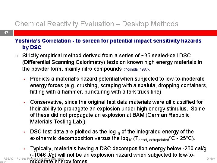 Chemical Reactivity Evaluation – Desktop Methods 17 Yoshida’s Correlation - to screen for potential