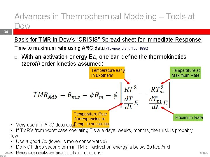 34 Advances in Thermochemical Modeling – Tools at Dow Basis for TMR in Dow’s