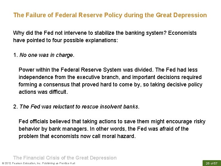 The Failure of Federal Reserve Policy during the Great Depression Why did the Fed